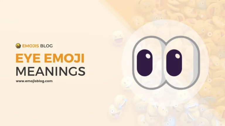 What Does The Eyes Emoji Mean