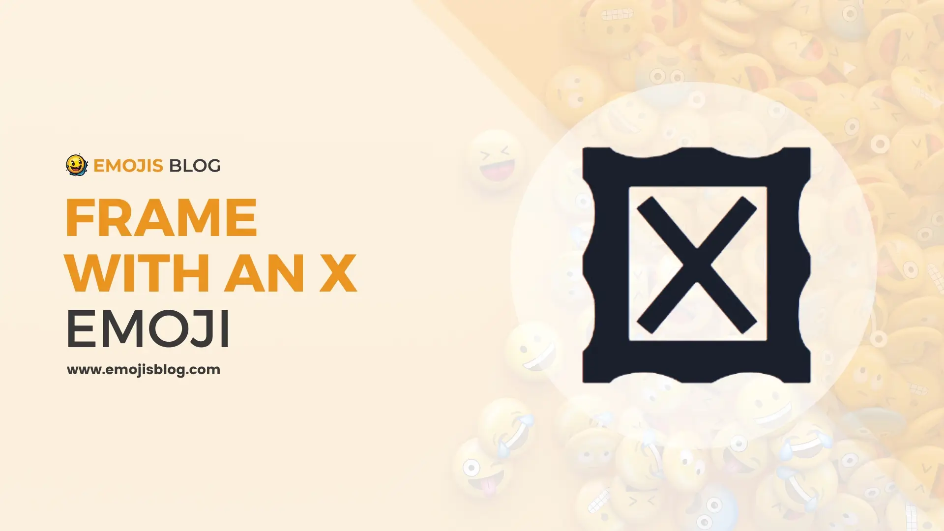 What Does The Frame With An X Emoji Mean 🖾