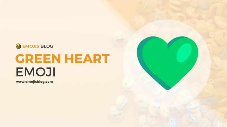What Does The Green Heart Emoji Mean