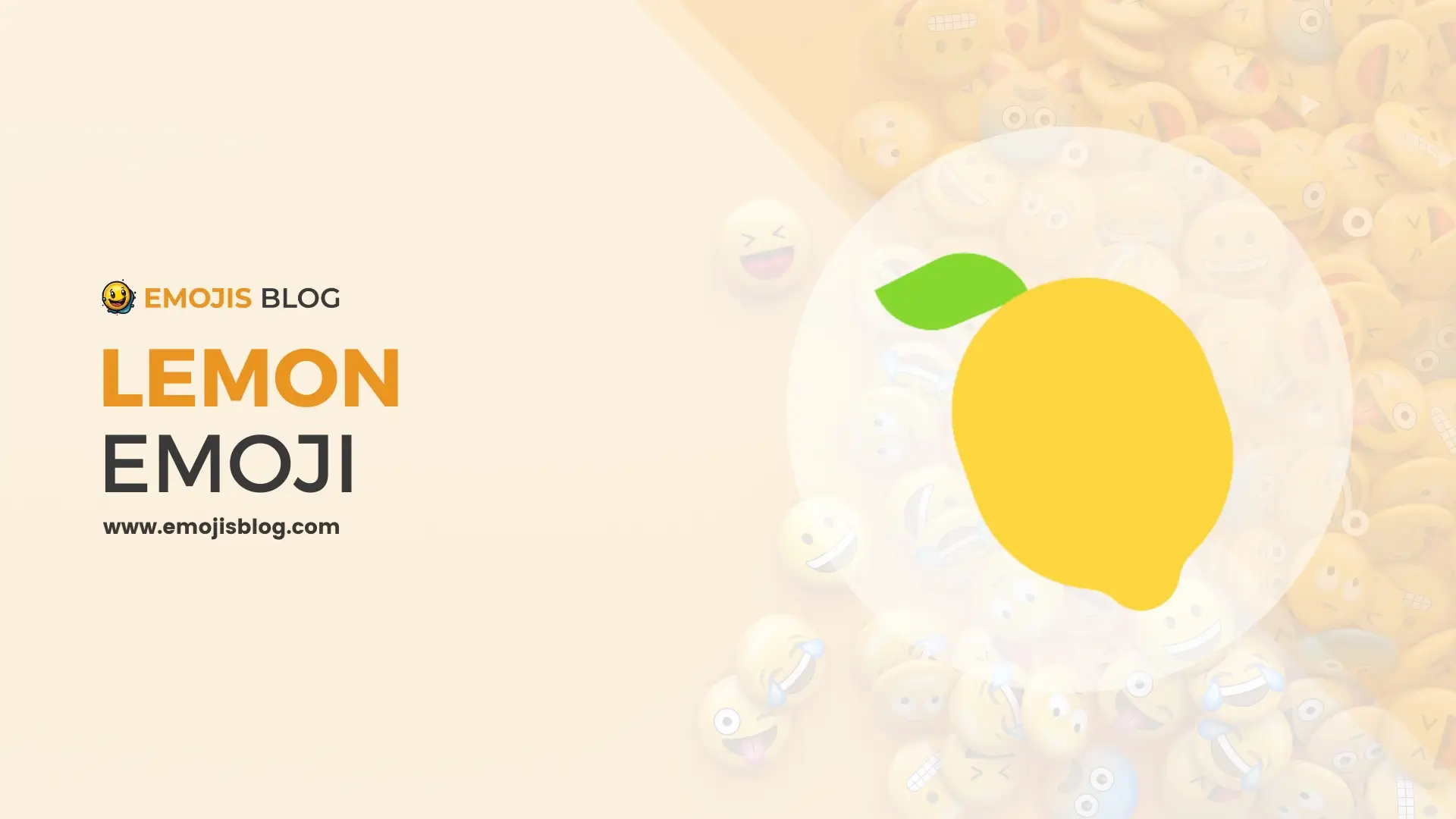 What Does The Lemon Emoji Mean 🍋