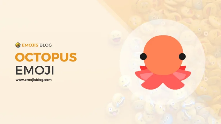What Does The Octopus Emoji Mean 🐙