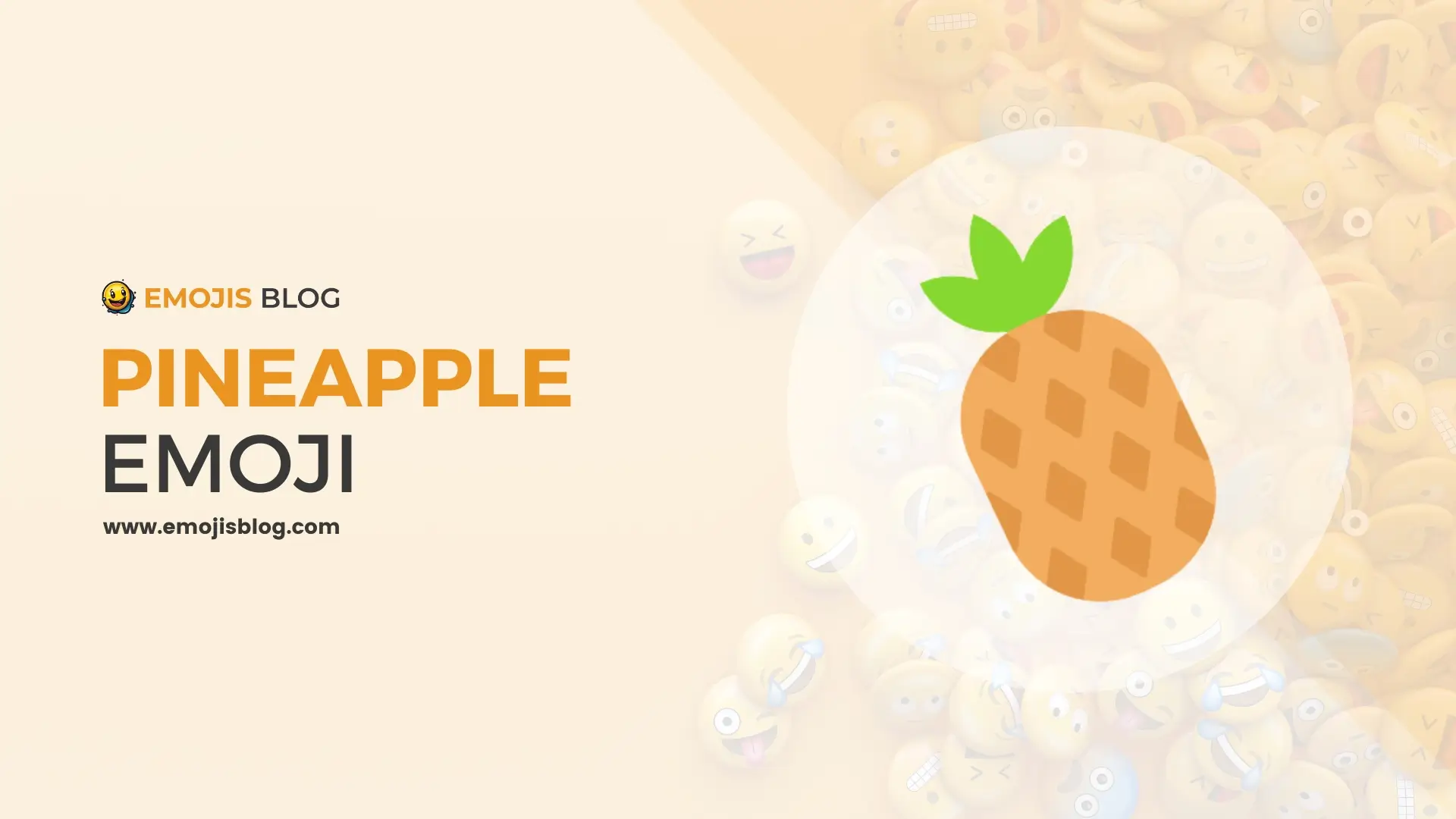 What Does The Pineapple Emoji Mean 🍍