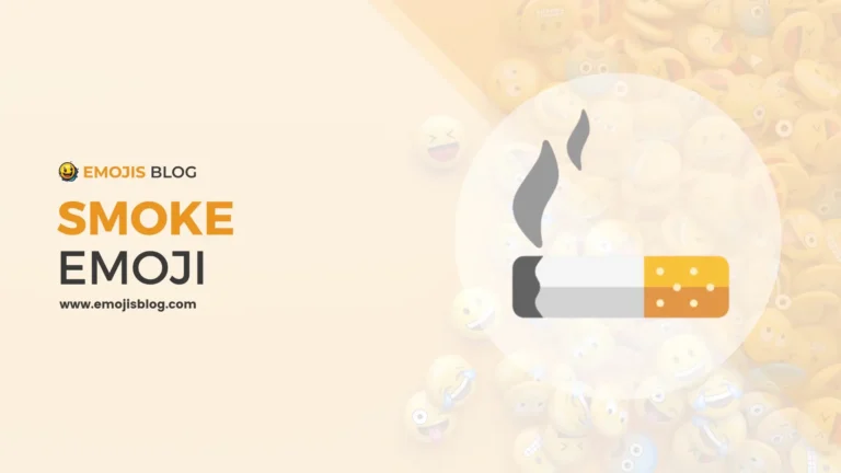 What Does The Smoke Emoji Mean 🚬