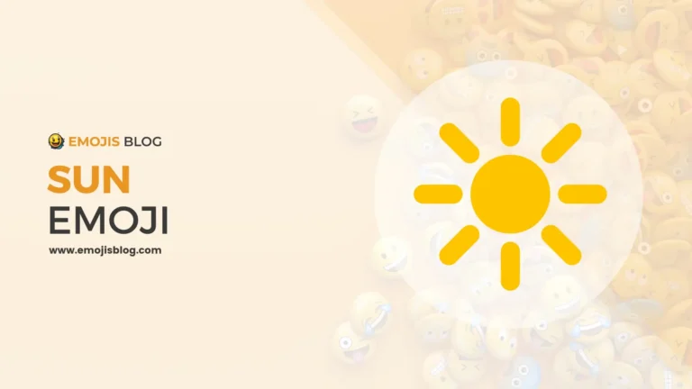 What Does The Sun Emoji Mean ☀️