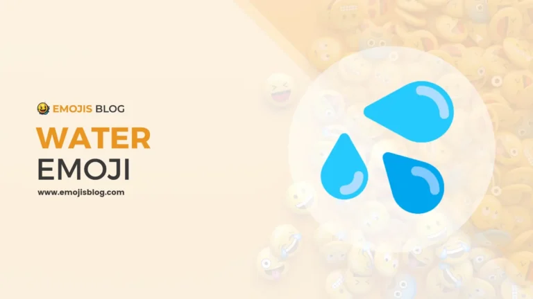What Does The Water Emoji Mean 💦