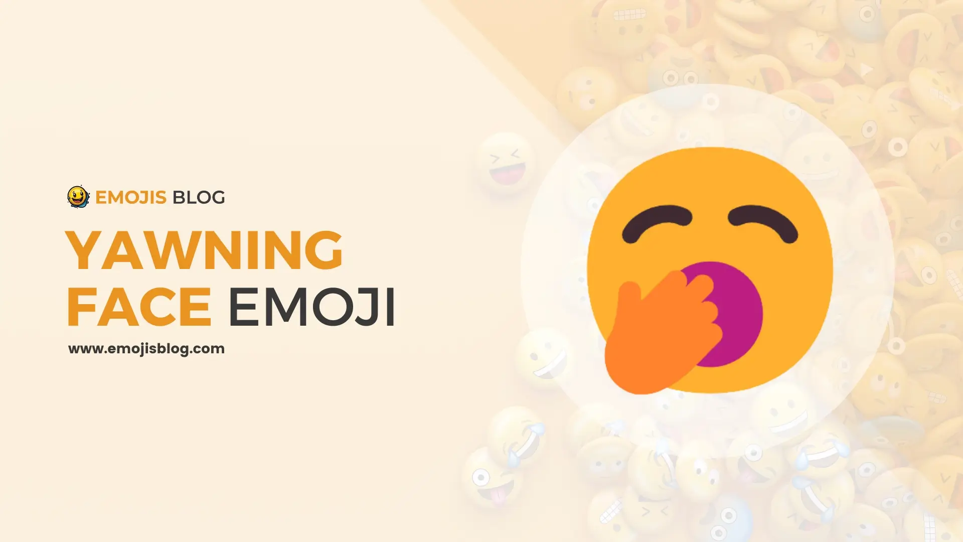 What Does The Yawning Face Emoji Mean 🥱