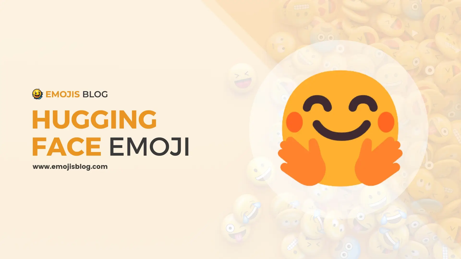 What Does This Emoji Mean 🤗