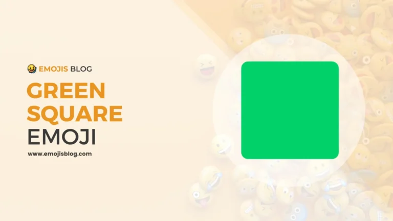 What Does The Green Square Emoji Mean 🟩