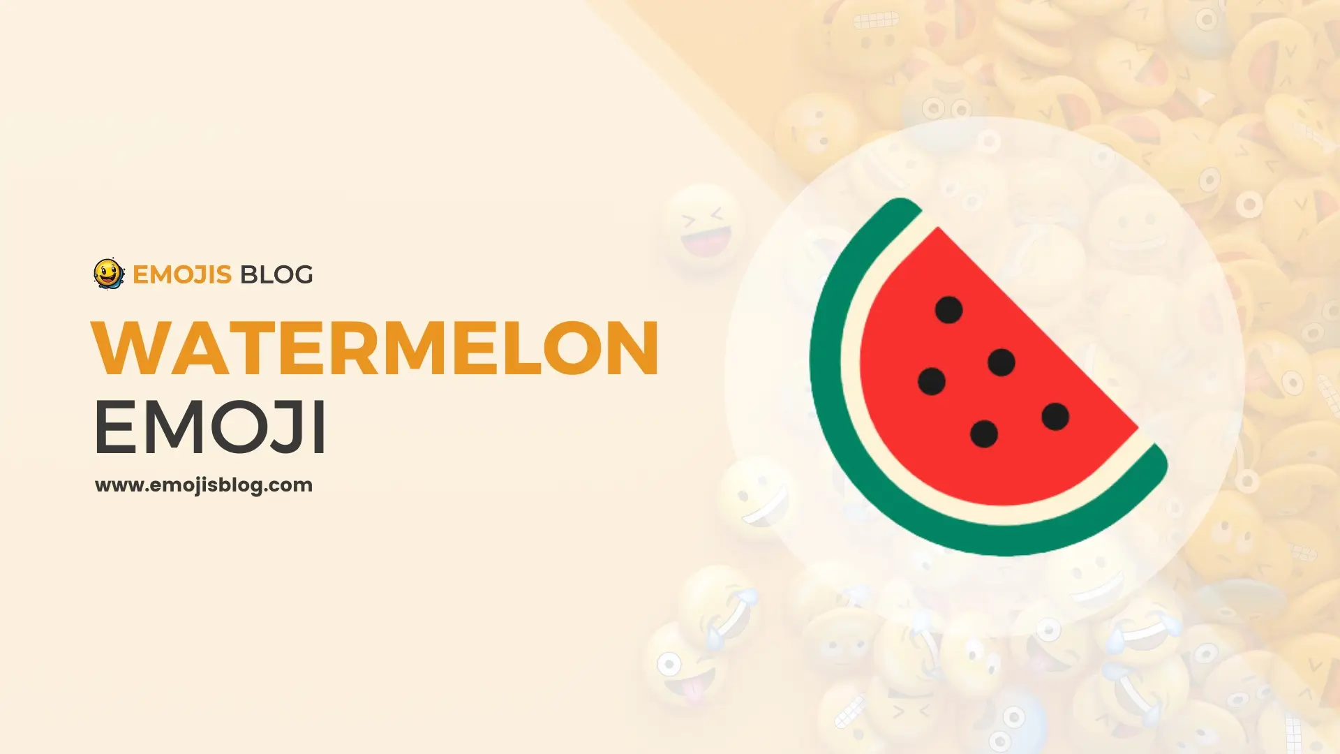 What Does The Watermelon Emoji Mean 🍉