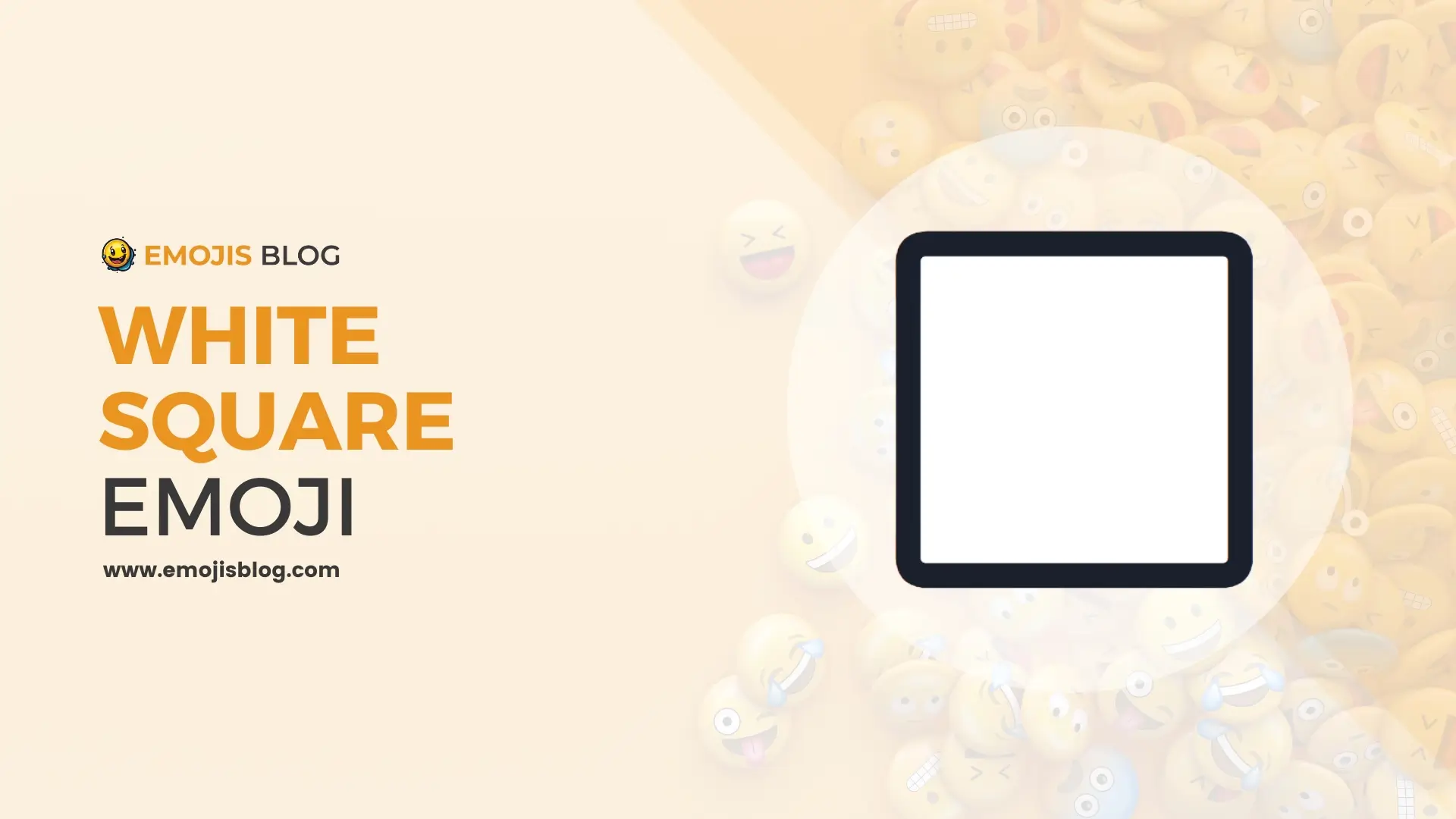 What Does The White Square Emoji Mean ⬜