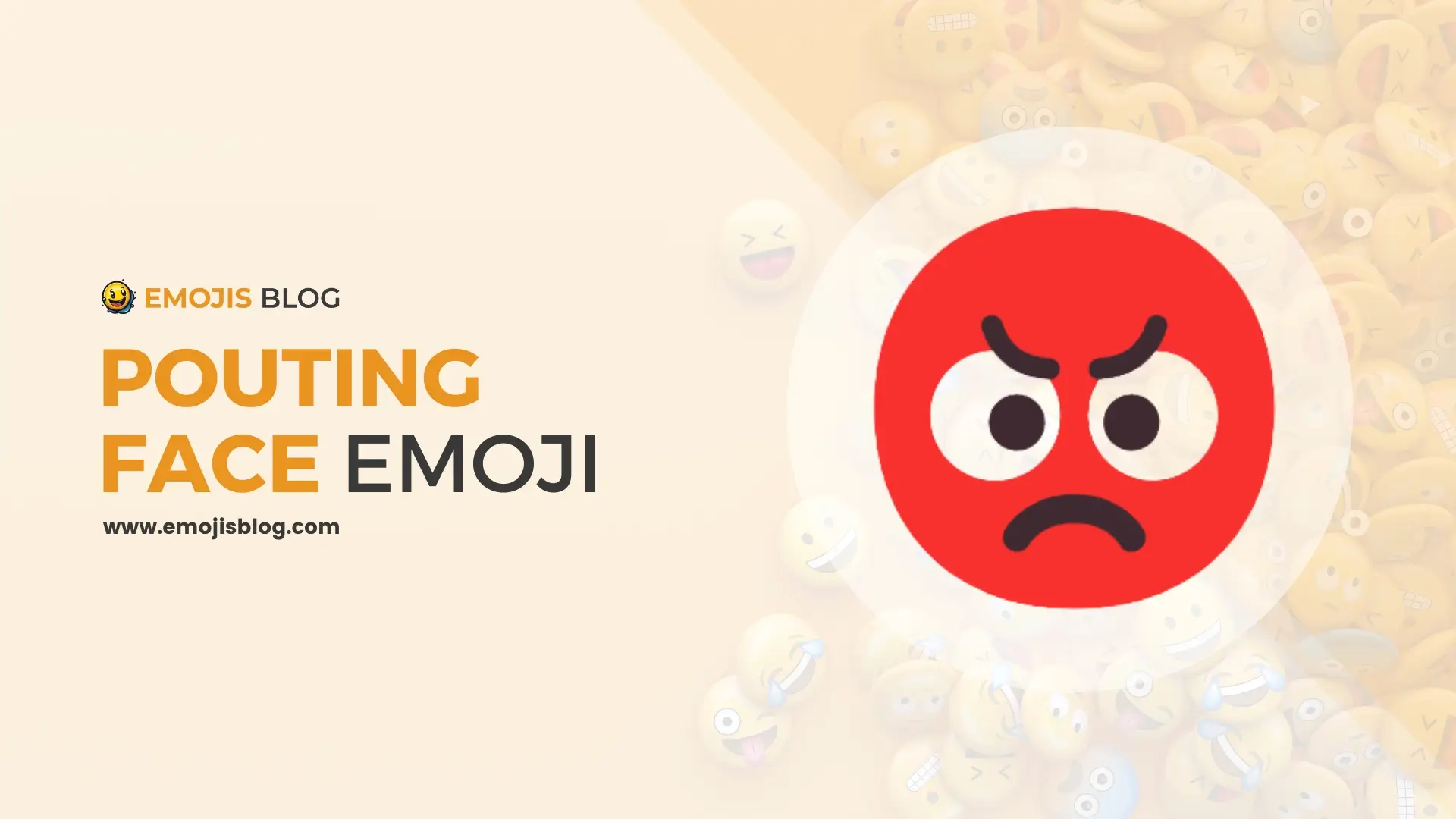 Pouting Face Emoji 😡