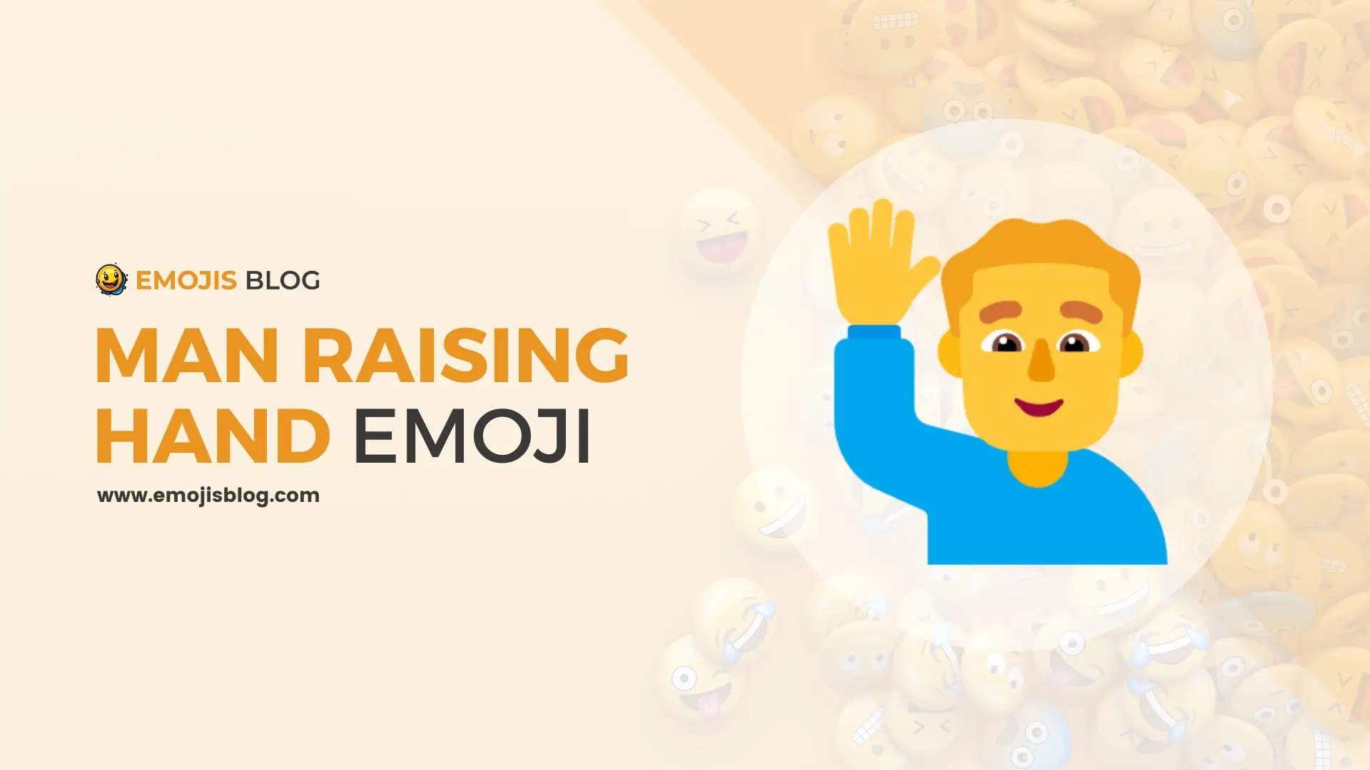 Man Raising Hand Emoji 🙋‍♂️