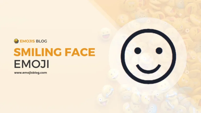 What Does The Smiling Face ☺ Emoji Meaning