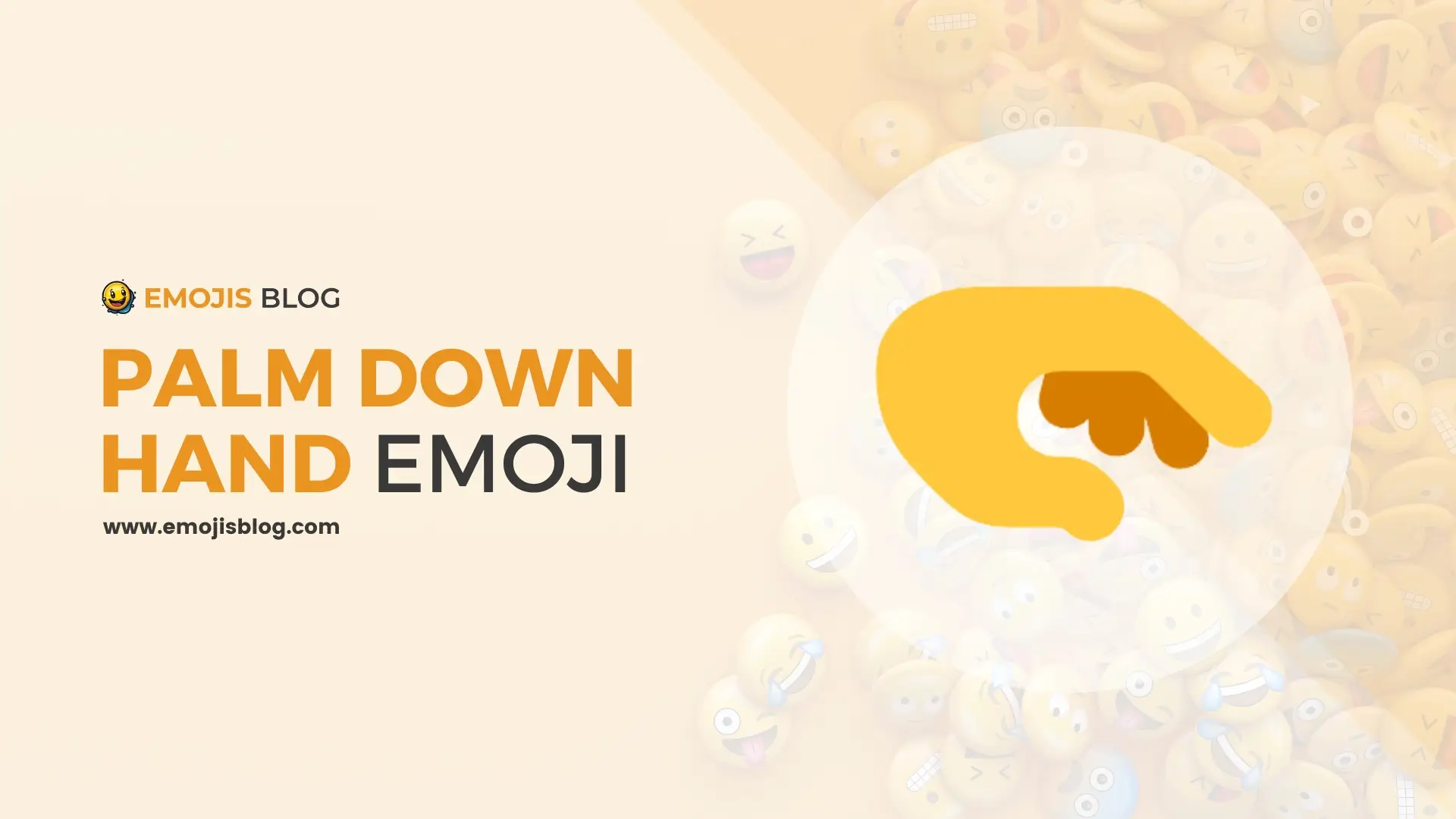 Palm Down Hand Emoji 🫳