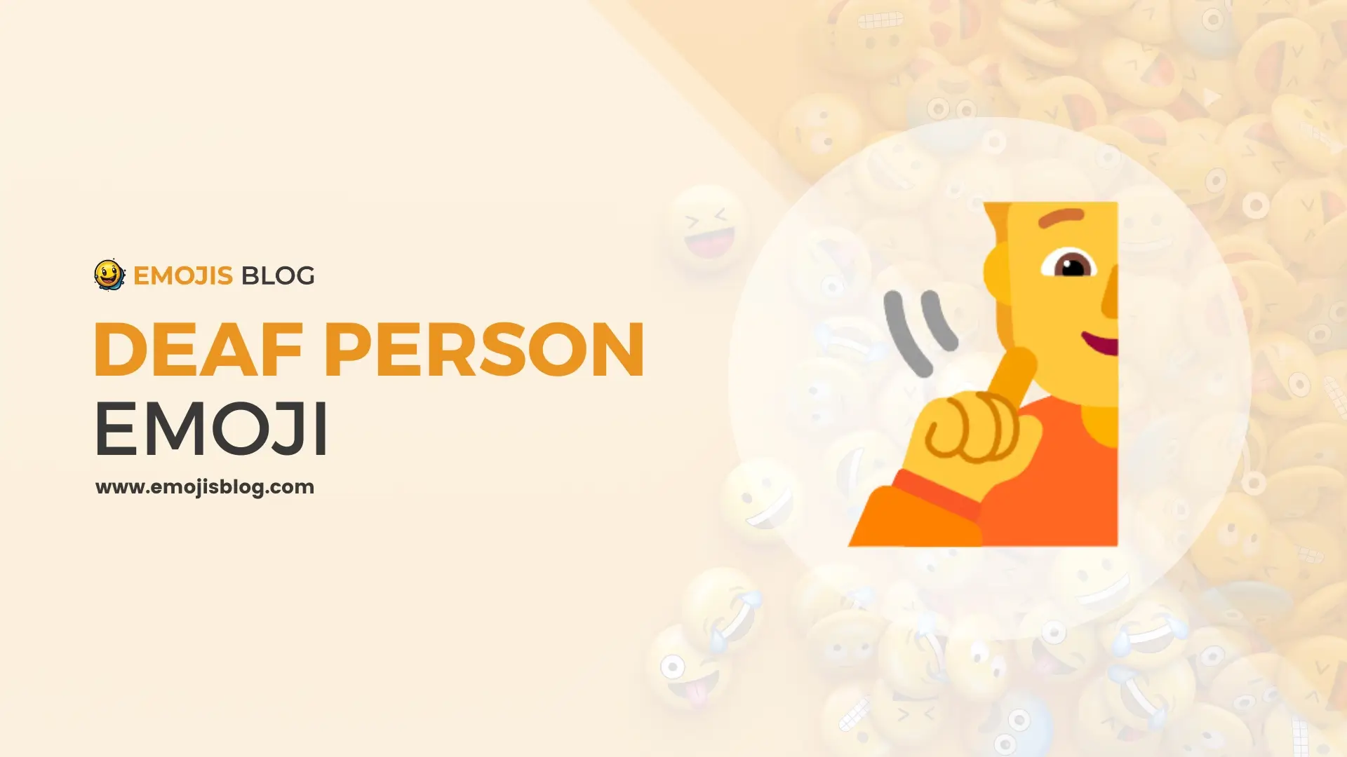 Deaf Person Emoji 🧏