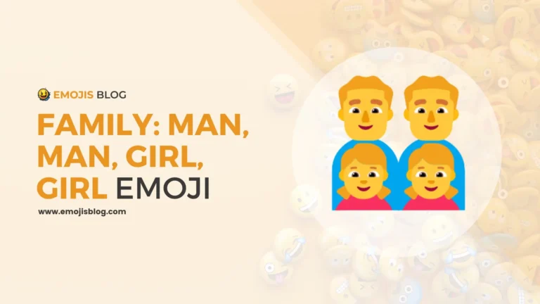 Family: Man, Man, Girl, Girl Emoji