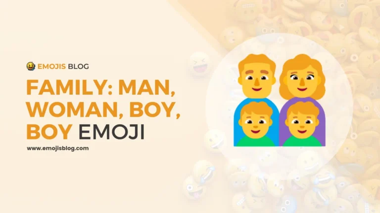 Family: Man, Woman, Boy, Boy Emoji