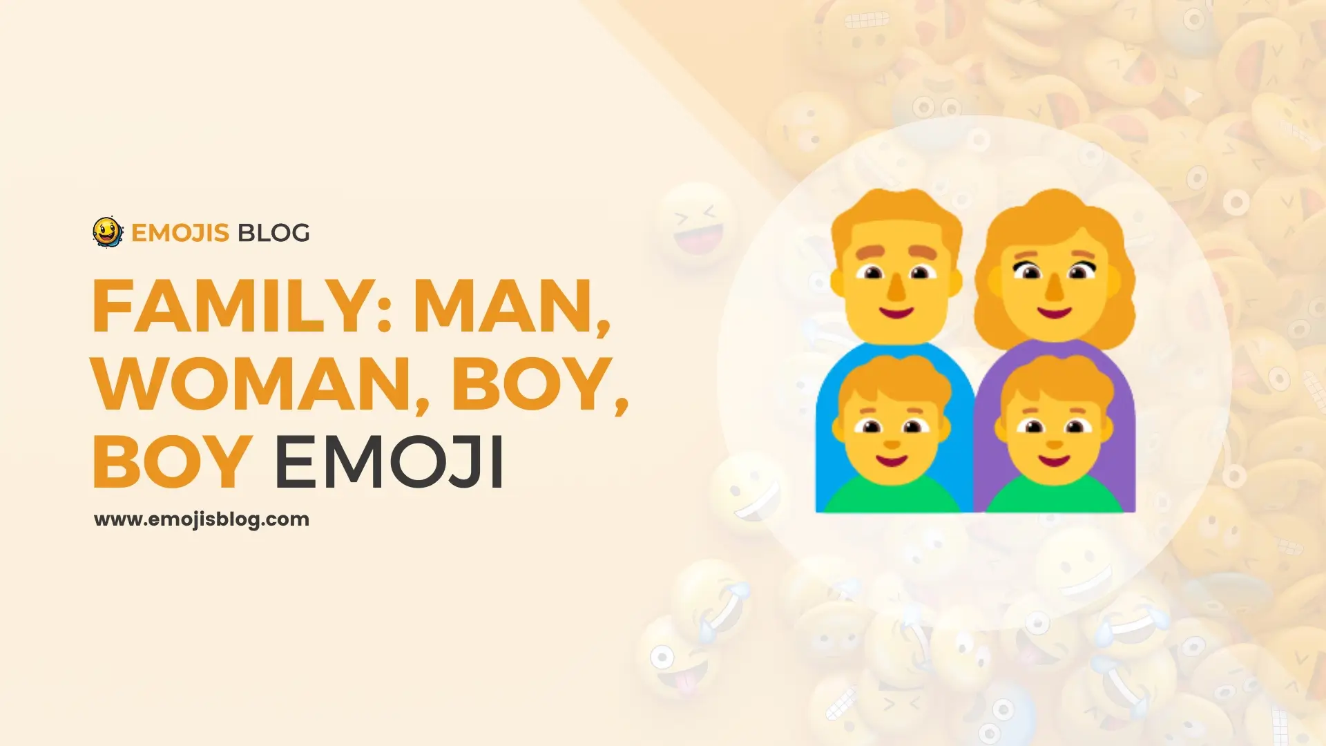 Family: Man, Woman, Boy, Boy Emoji