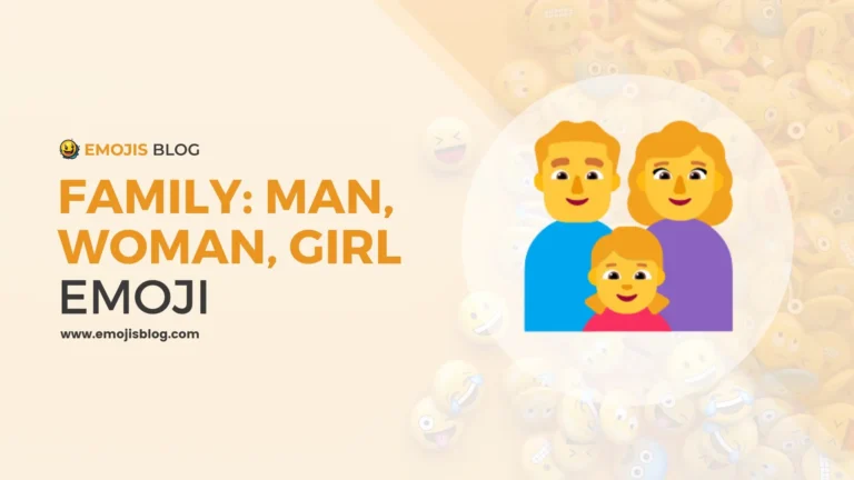 Family: Man, Woman, Girl Emoji