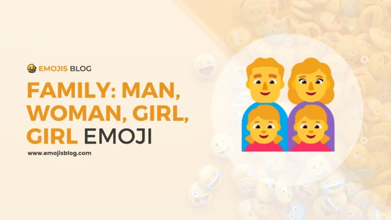 Family: Man, Woman, Girl, Girl Emoji
