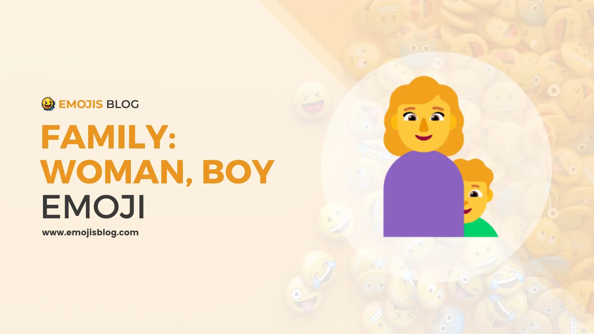 Family: Woman, Boy Emoji