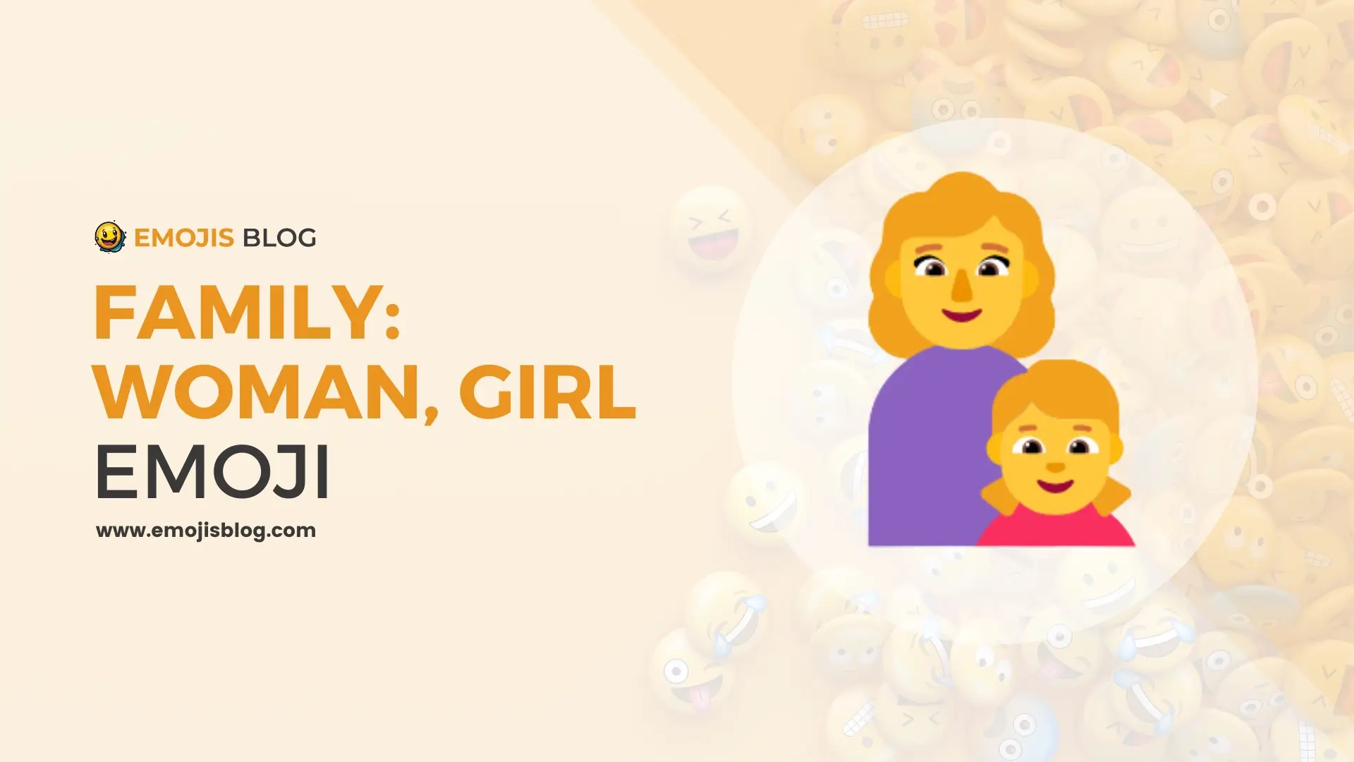 Family: Woman, Girl Emoji