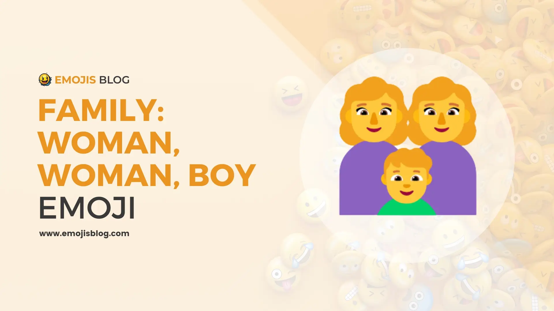 Family: Woman, Woman, Boy Emoji